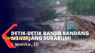 Banjir Bandang Sukabumi Terbaru Hari Ini Minggu 28 April 2024