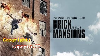 Brick Mansions Terbaru Hari Ini Sabtu 20 April 2024
