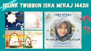Download Twibbon Isra Miraj 2022 Terbaru Hari Ini Senin 8 Juli 2024