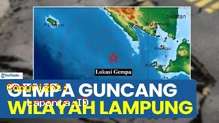Gempa Terkini Lampung Terbaru Hari Ini Rabu 22 Mei 2024