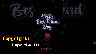 Happy Bestfriend Day Terbaru Hari Ini Minggu 28 April 2024