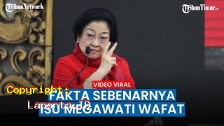Megawati Soekarno Meninggal Terbaru Hari Ini Selasa 30 April 2024
