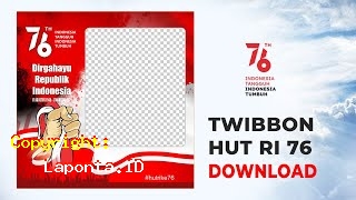 Twibbon 17 Agustus 2021 Gratis Download Terbaru Hari Ini Rabu 1 Mei 2024